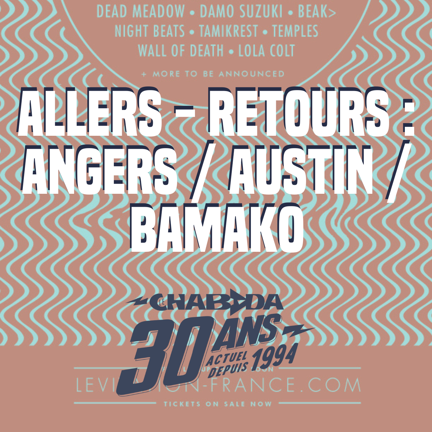 Allers – retours : Angers / Austin / Bamako