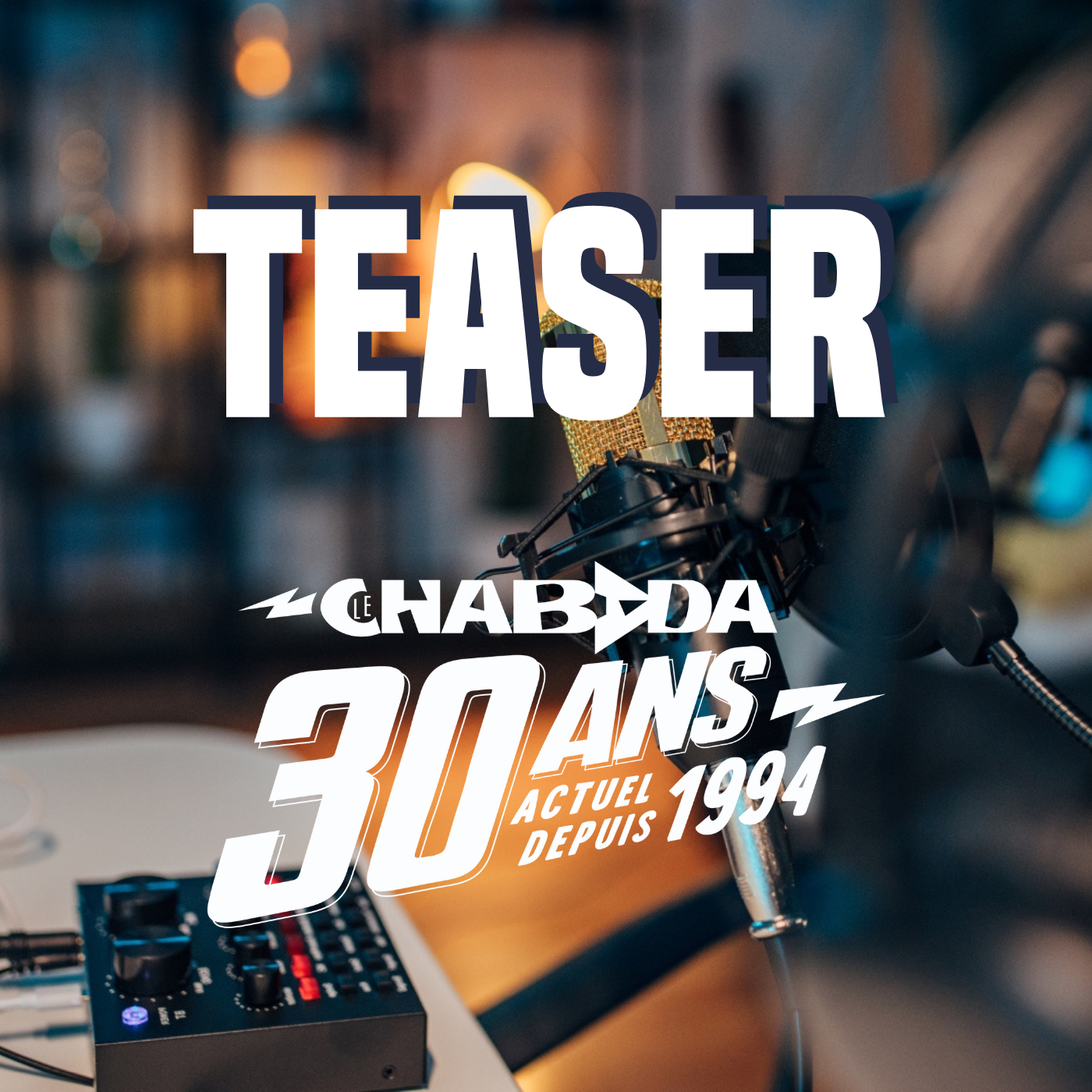 TEASER – 30 ans du Chabada